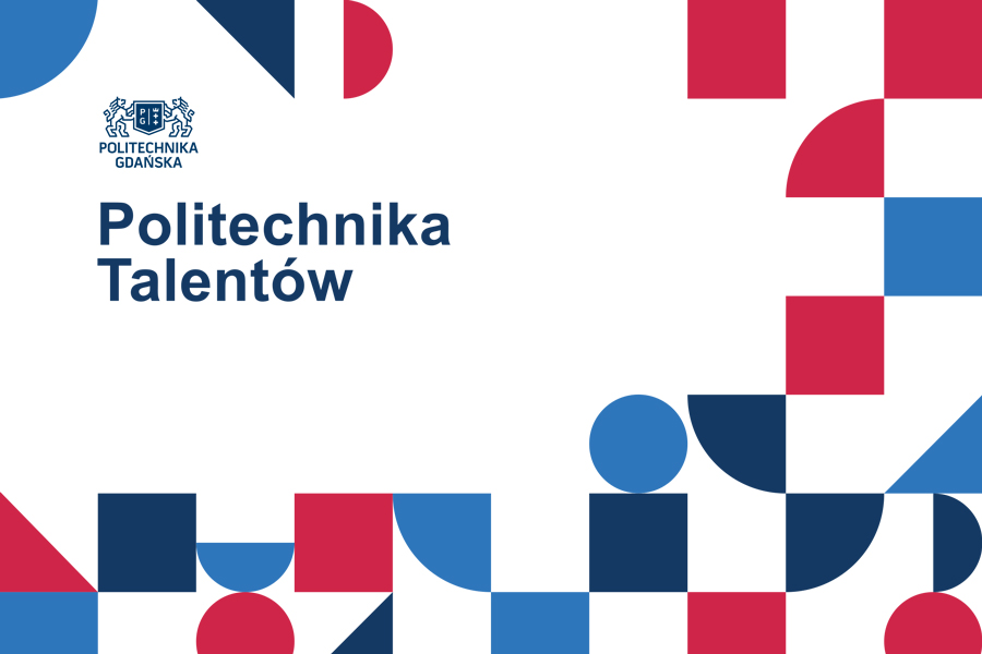 Politechnika Talentów Politechnika Gdańska